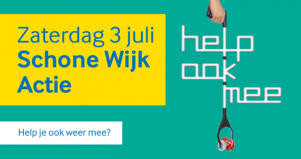 Schone Wijk Actie op zaterdag 3 juli